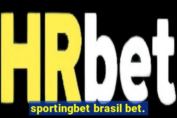 sportingbet brasil bet.